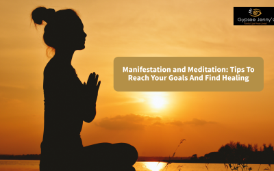 Manifestation And Meditation: Tips To Reach Your Goals And Find Healing