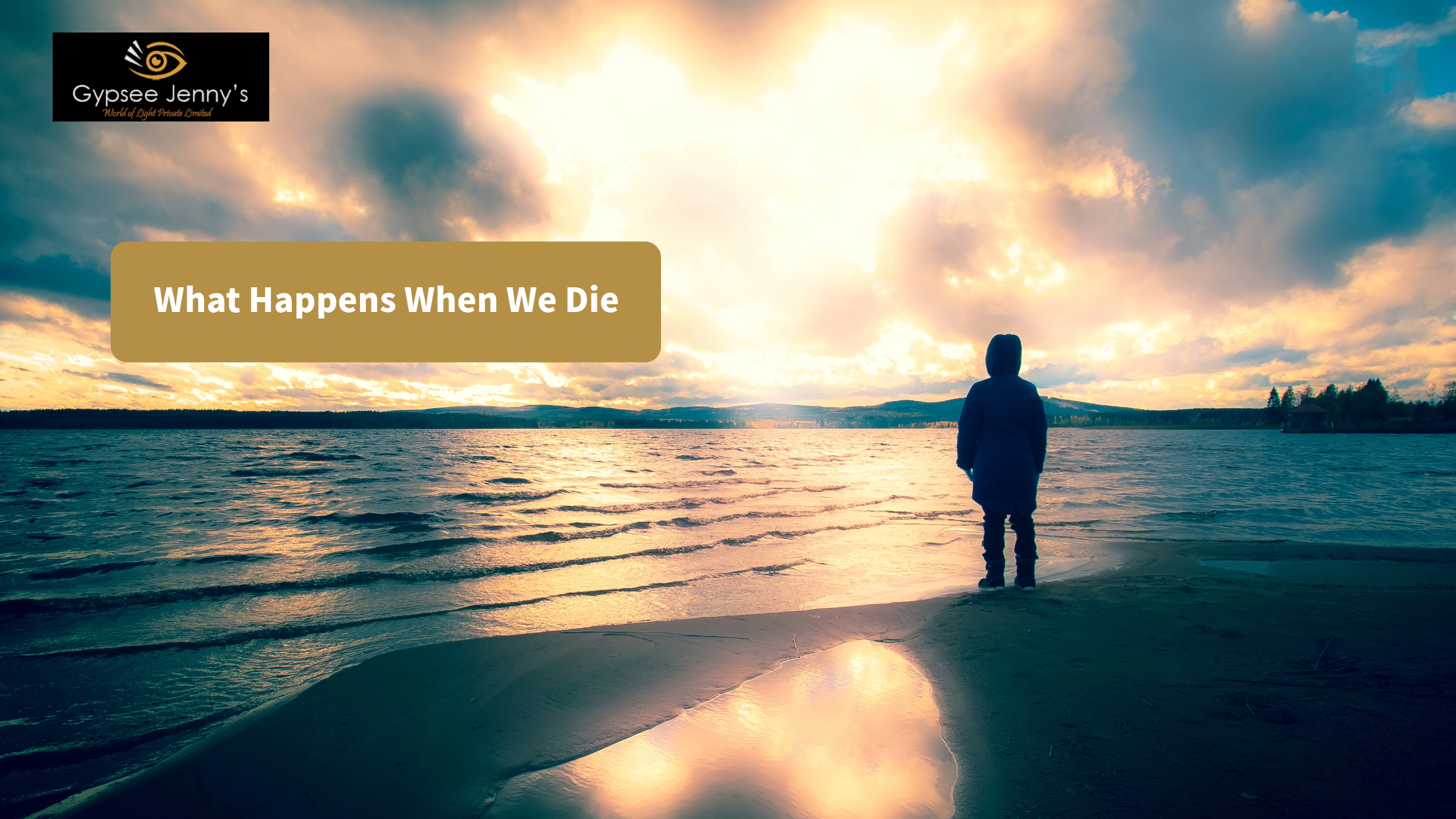 What happens when we die